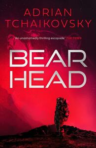 Bear Head by Adrian Tchaikovsky