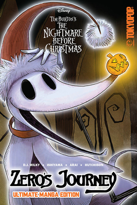 Tim Burton's The Nightmare Before Christmas: Zero's Journey (Ultimate Manga Edition) by D.J. Milky, Kei Ishiyama