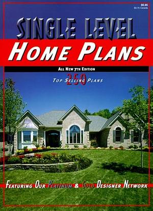 Single Level Home Plans by Garlinghouse Company