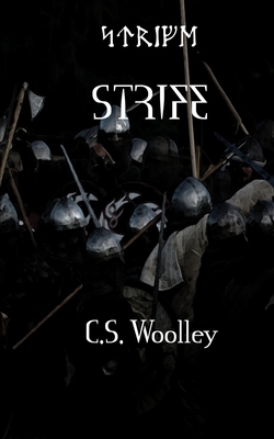 Strife by C. S. Woolley