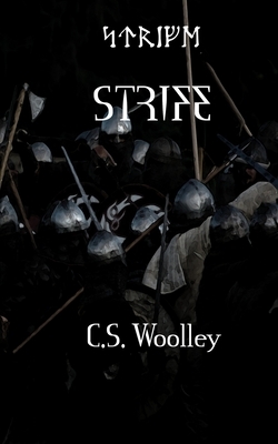 Strife by C.S. Woolley