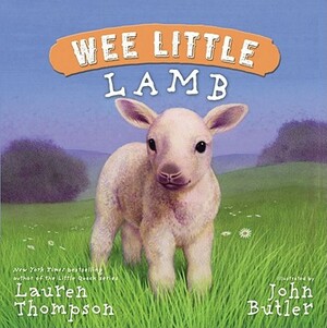 Wee Little Lamb by Lauren Thompson