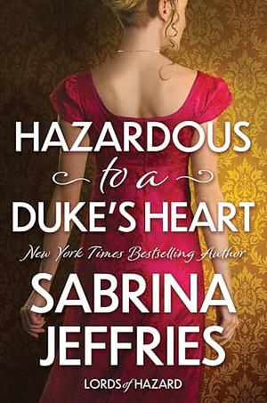 Hazardous to a Duke's Heart by Sabrina Jeffries