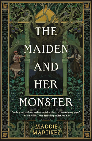 The Maiden and Her Monster by Maddie Martinez