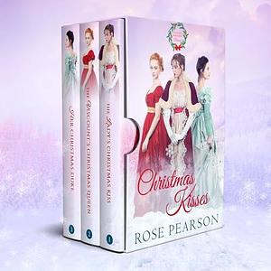 Christmas Kisses by Rose Pearson, Rose Pearson