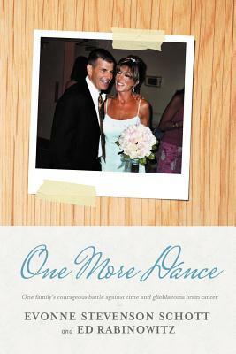 One More Dance by Ed Rabinowitz, Evonne Stevenson Schott