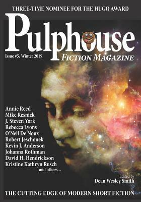 Pulphouse Fiction Magazine #5 by Annie Reed, J. Steven York, Robert Jeschonek