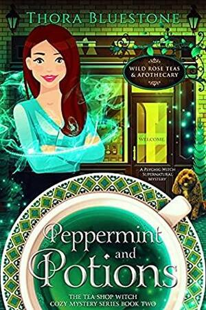 Peppermint and Potions by Thora Bluestone