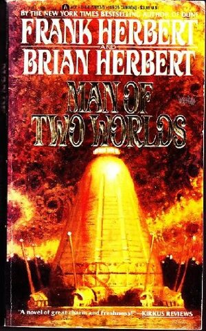 Man of Two Worlds by Frank Herbert