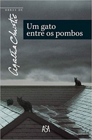 Um Gato entre os Pombos by Agatha Christie