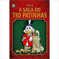A Saga do Tio Patinhas by Don Rosa