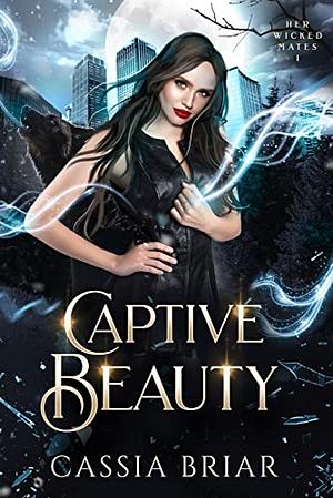 Captive Beauty by Cassia Briar