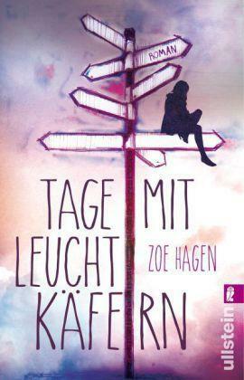Tage mit Leuchtkäfern by Zoe Hagen