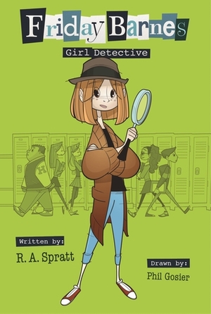 Girl Detective by R.A. Spratt, Phil Gosier