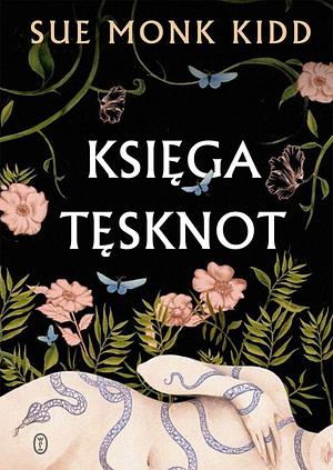 Księga tęsknot by Sue Monk Kidd