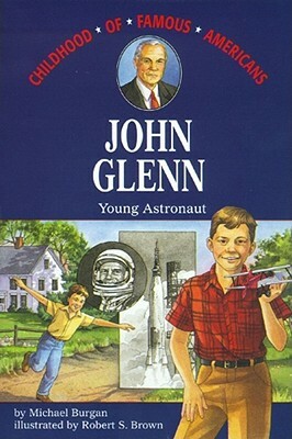 John Glenn by Michael Burgan