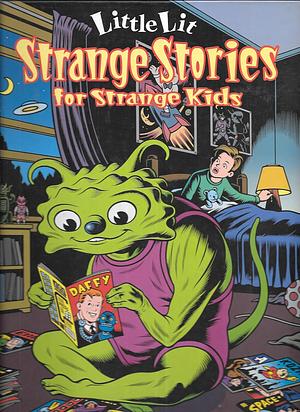 Strange Stories for Strange Kids by Art Spiegelman