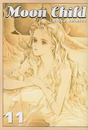 Moon Child, Volume 11 by Reiko Shimizu