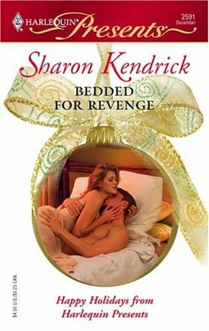 Bedded for Revenge by Sharon Kendrick