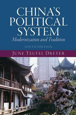 China's Political System by June Teufel Dreyer