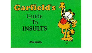 Garfield's Guide to Insults by Jim Davis