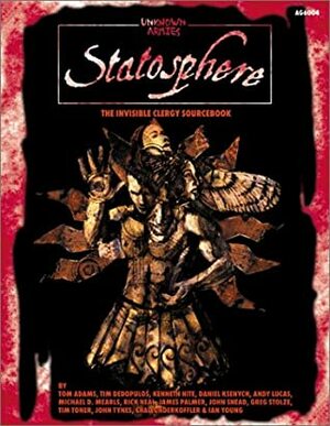 Statosphere: The Invisible Clergy Sourcebook by John Tynes