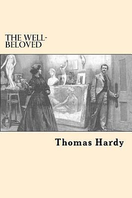 The Well-Beloved by Thomas Hardy