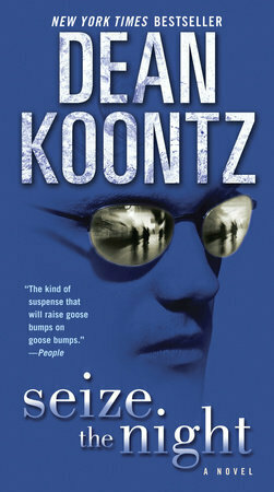 Seize the Night by Dean Koontz