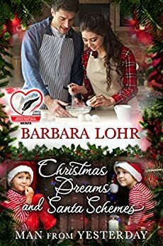 Christmas Dreams and Santa Schemes by Barbara Lohr