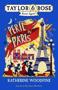 Peril in Paris by Katherine Woodfine