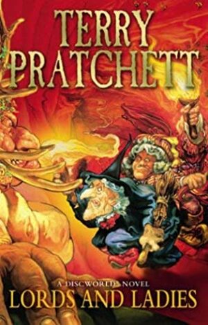 Lords And Ladies by Terry Pratchett