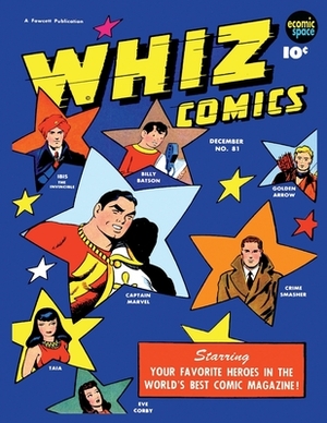 Whiz Comics #81 by Fawcett Publications