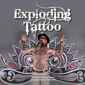 Exploding Tattoo by Anna Stump, Ted Meyer