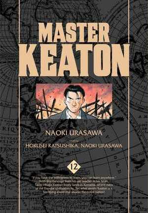 Master Keaton, Vol. 12 by Hokusei Katsushika, Naoki Urasawa