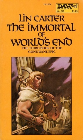 The Immortal of World's End by Lin Carter