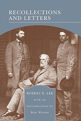 Recollections and Letters (Barnes & Noble Library of Essential Reading) by Robert Lee