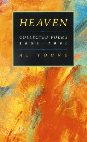Heaven: Collected Poems, 1956-1990 by Al Young