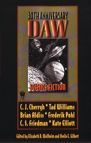 DAW 30th Anniversary Science Fiction Anthology by Sheila E. Gilbert, Elizabeth R. Wollheim