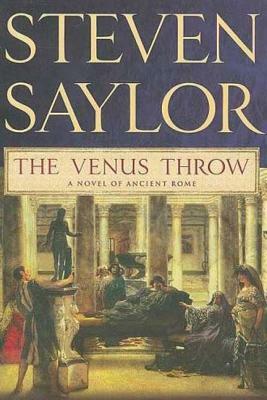 The Venus Throw: A Mystery of Ancient Rome by Steven Saylor