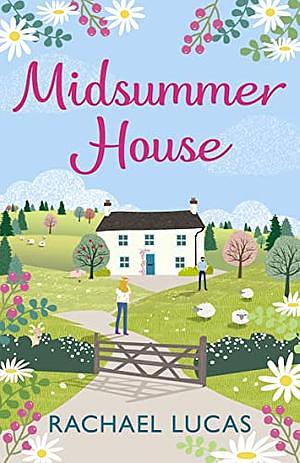 Midsummer House  by Rachael Lucas