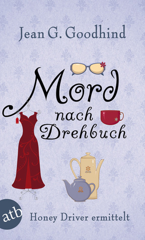 Mord nach Drehbuch by Jean G. Goodhind