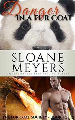 Danger in a Fur Coat by Sloane Meyers