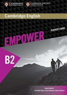 Cambridge English Empower Upper Intermediate Teacher's Book by Lynda Edwards
