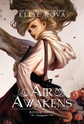 Air Awakens by Elise Kova