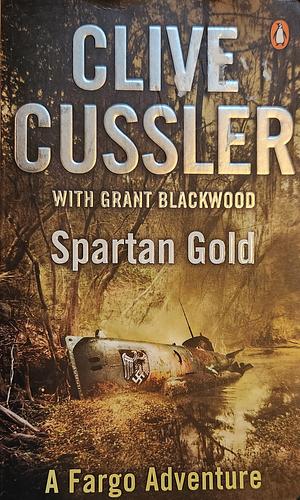 Spartan Gold by Clive Cussler, Grant Blackwood