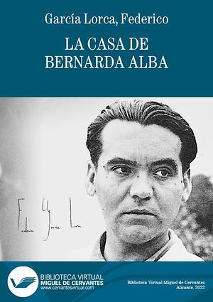 La casa de Bernarda Alba by Federico García Lorca