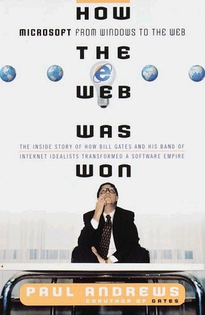 How the Web Was Won by Paul Andrews