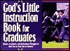 God's Little Instruction Book for Graduates by Honor Books