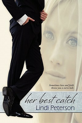 Her Best Catch by Lindi Peterson