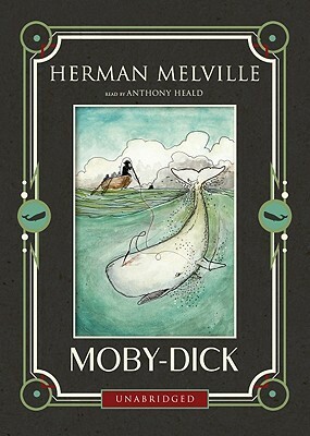 Moby-Dick, Part Two by Anthony Heald, Herman Melville